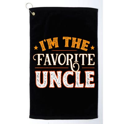 I'm The Favorite Uncle Platinum Collection Golf Towel