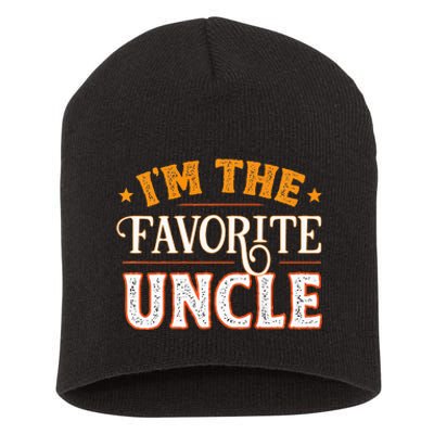 I'm The Favorite Uncle Short Acrylic Beanie