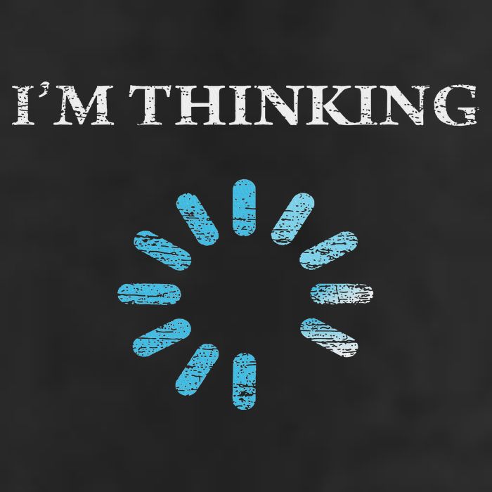 I'm Thinking Funny Gift For It Nerds Engineers Loading Trucker Hat