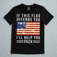 If This Flag Offends You I'll Help You Pack T-Shirt