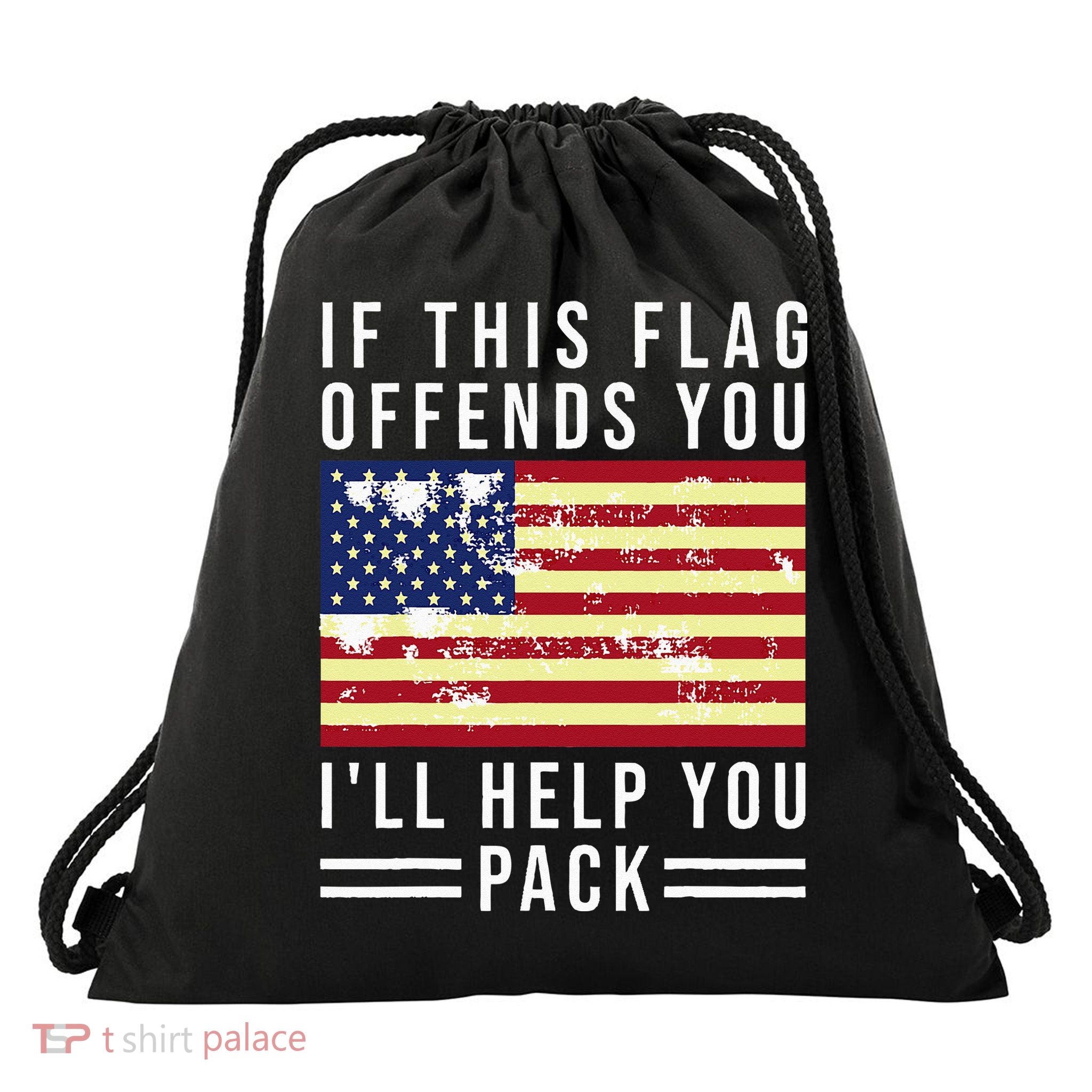 If This Flag Offends You I'll Help You Pack Drawstring Bag