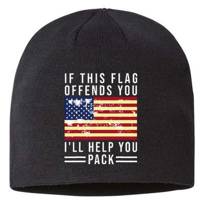 If This Flag Offends You I'll Help You Pack Sustainable Beanie