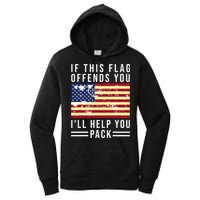 If This Flag Offends You I'll Help You Pack Women's Pullover Hoodie