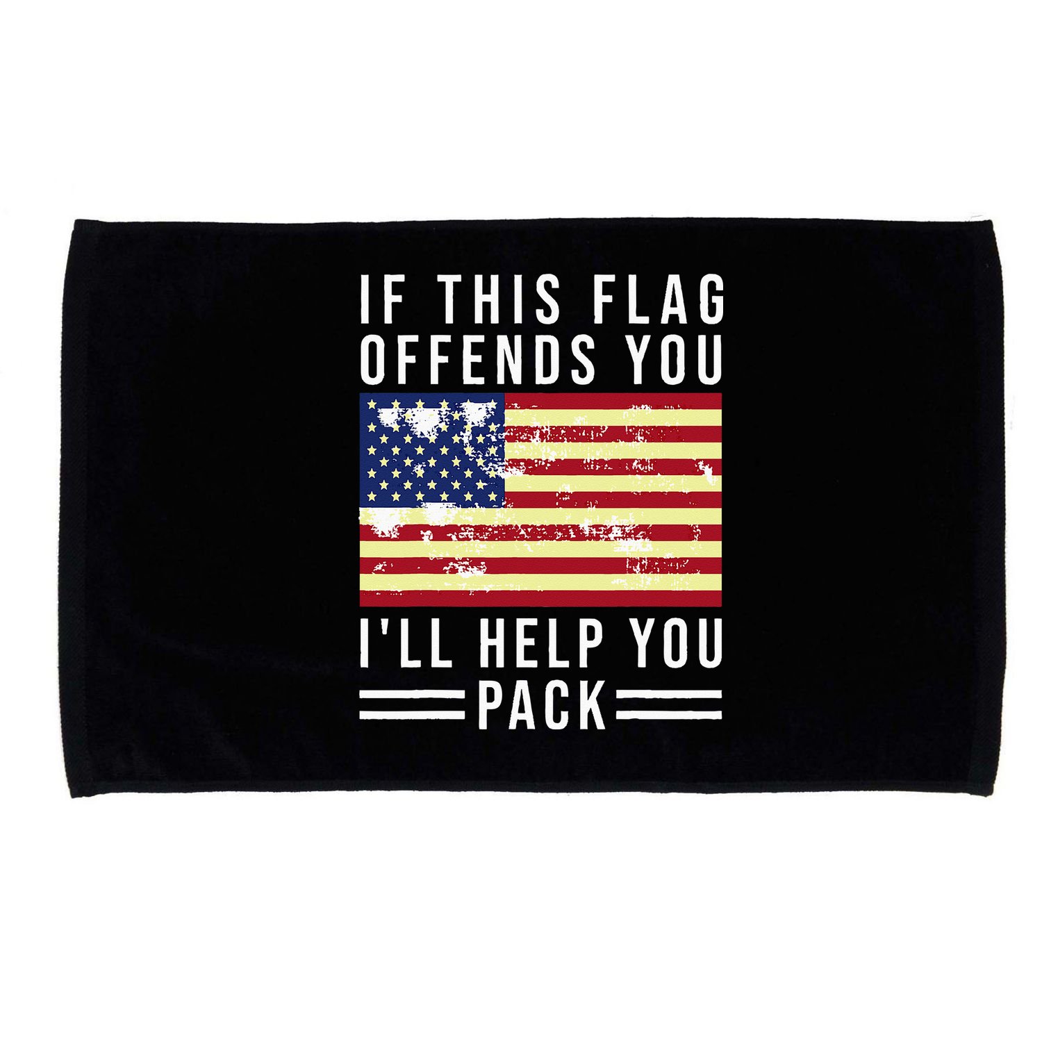 If This Flag Offends You I'll Help You Pack Microfiber Hand Towel