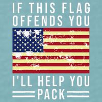 If This Flag Offends You I'll Help You Pack Sueded Cloud Jersey T-Shirt