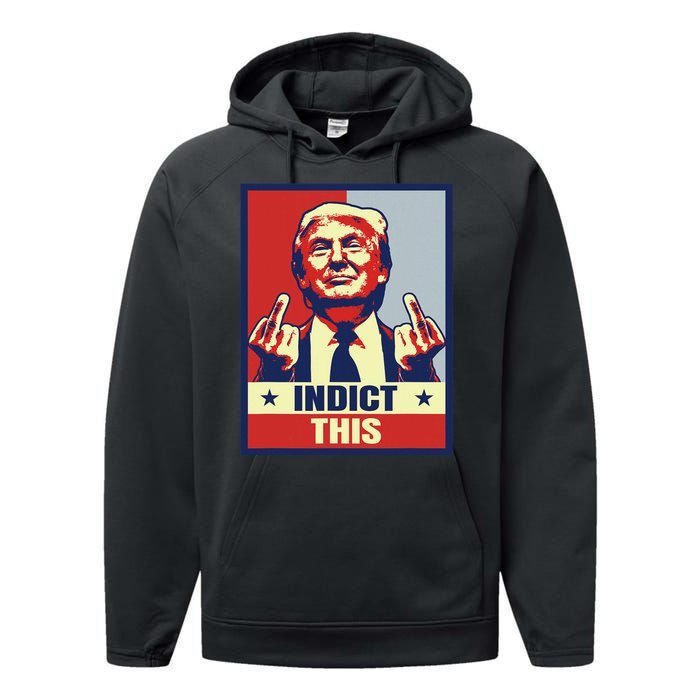 Indict This Funny Trump 2024 Performance Fleece Hoodie