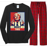 Indict This Funny Trump 2024 Long Sleeve Pajama Set