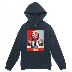 Indict This Funny Trump 2024 Urban Pullover Hoodie