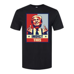 Indict This Funny Trump 2024 Softstyle CVC T-Shirt