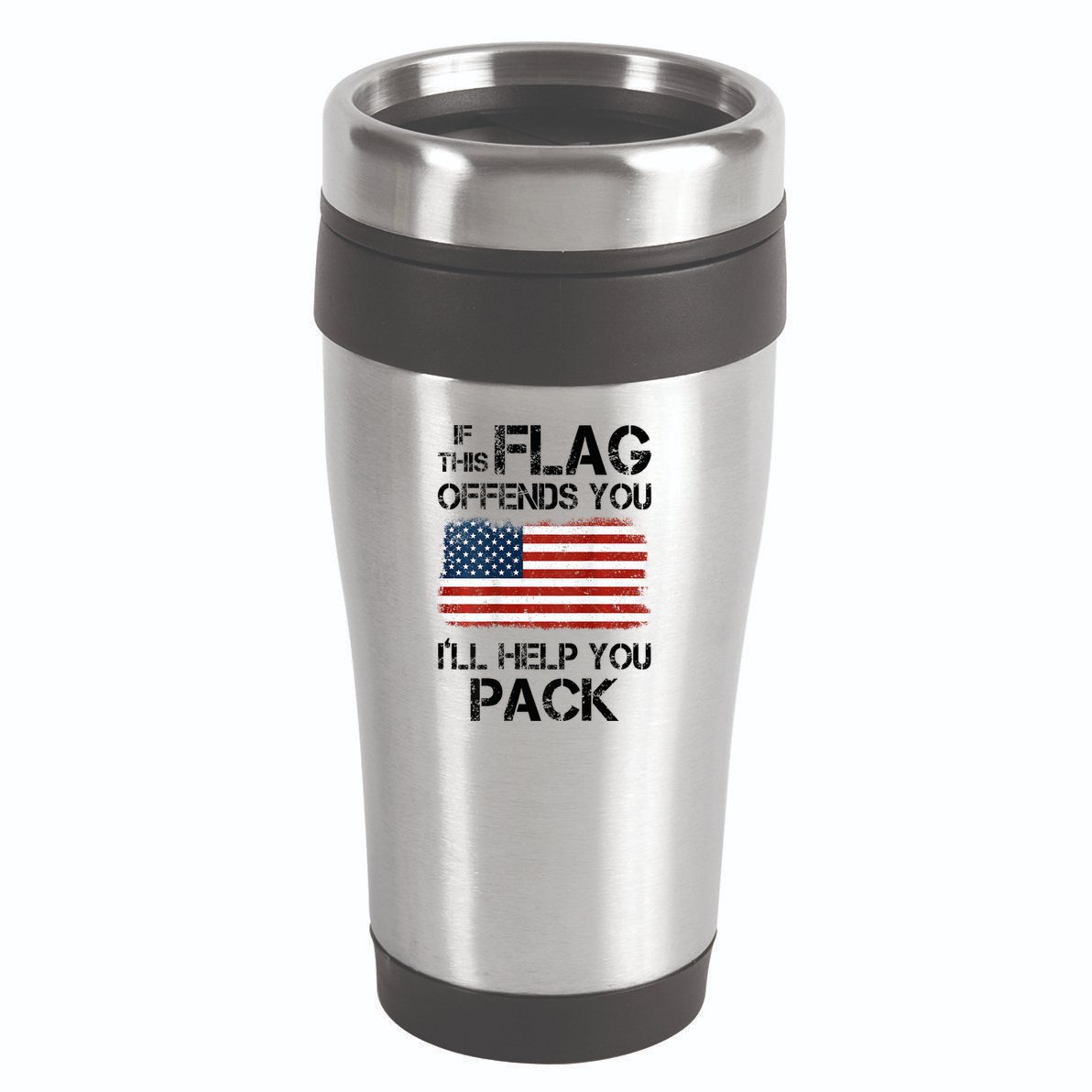 If This Flag Offends You ILl Help You Pack 16oz Travel Tumbler