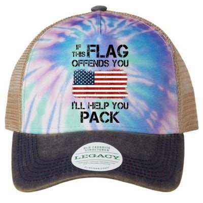 If This Flag Offends You ILl Help You Pack Legacy Tie Dye Trucker Hat