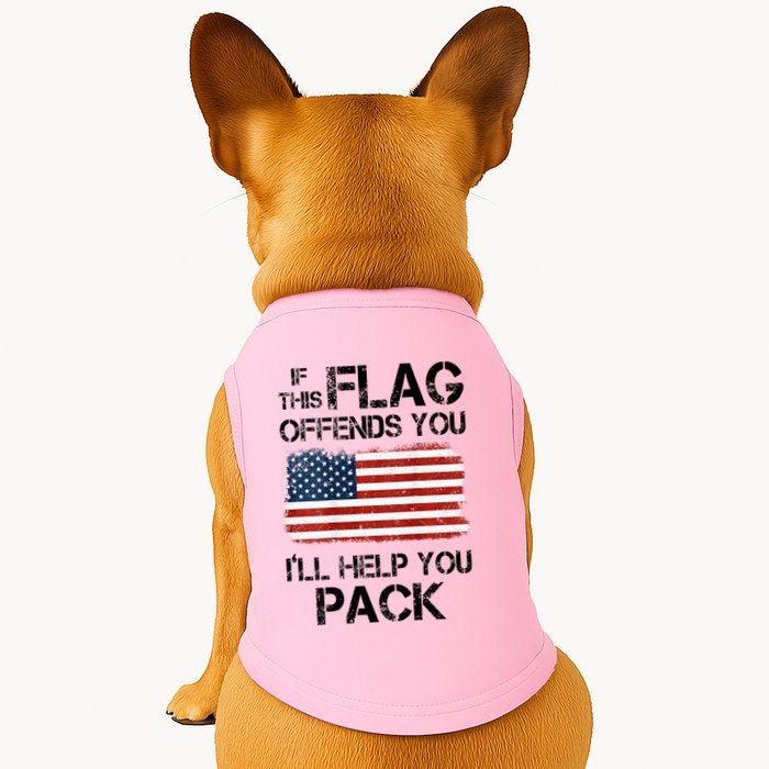 If This Flag Offends You ILl Help You Pack Doggie Tank