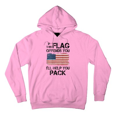 If This Flag Offends You ILl Help You Pack Hoodie