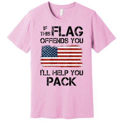 If This Flag Offends You ILl Help You Pack Premium T-Shirt