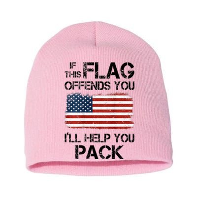 If This Flag Offends You ILl Help You Pack Short Acrylic Beanie