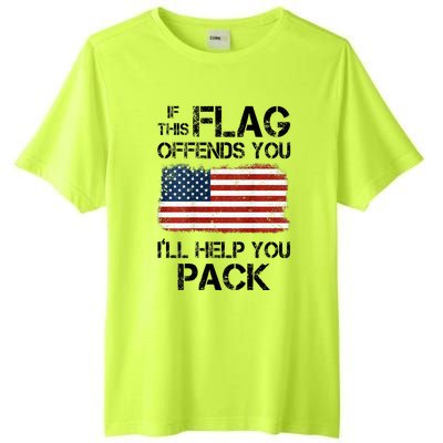 If This Flag Offends You ILl Help You Pack Tall Fusion ChromaSoft Performance T-Shirt