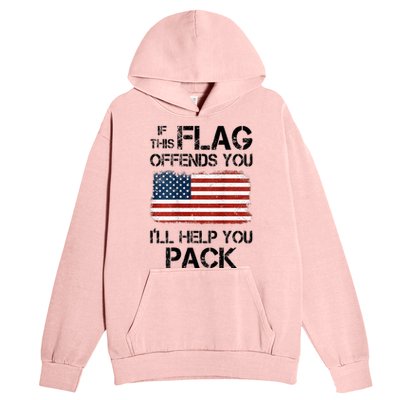 If This Flag Offends You ILl Help You Pack Urban Pullover Hoodie