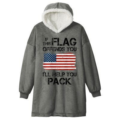 If This Flag Offends You ILl Help You Pack Hooded Wearable Blanket