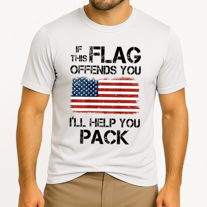If This Flag Offends You ILl Help You Pack Performance Shirt