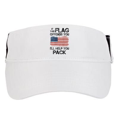 If This Flag Offends You ILl Help You Pack Adult Drive Performance Visor