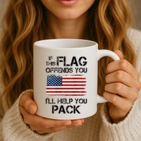 If This Flag Offends You ILl Help You Pack Mug