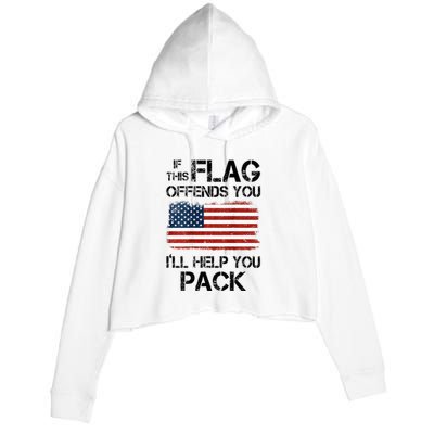 If This Flag Offends You ILl Help You Pack Crop Fleece Hoodie