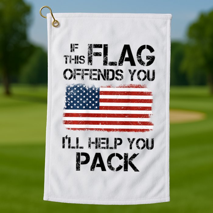 If This Flag Offends You ILl Help You Pack Golf Towel