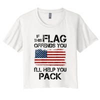 If This Flag Offends You ILl Help You Pack Crop Top