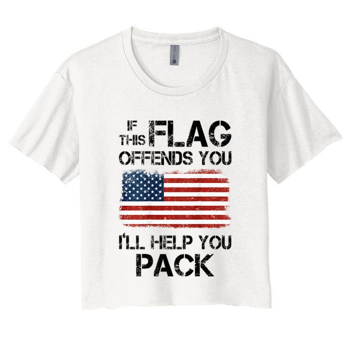 If This Flag Offends You ILl Help You Pack Crop Top