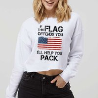 If This Flag Offends You ILl Help You Pack Cropped Pullover Crew