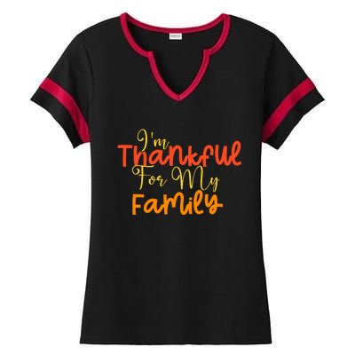 IM Thankful For My Family Happy Thanksgiving Ladies Halftime Notch Neck Tee