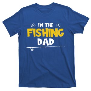 I'm The Fishing Dad Fishing Trip Matching Family Gift T-Shirt