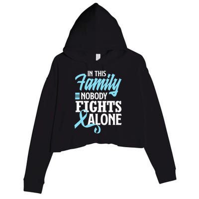 In This Family Nobody Fights Alone Prostate Cancer Awareness Crop Fleece Hoodie