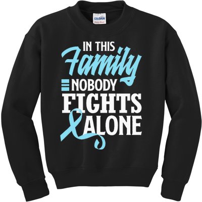 In This Family Nobody Fights Alone Prostate Cancer Awareness Kids Sweatshirt