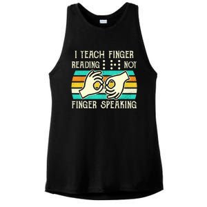 I Teach Fingers Reading Not Fingers Speaking Braille Teacher Ladies PosiCharge Tri-Blend Wicking Tank