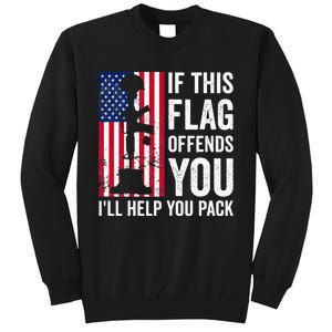 If This Flag Offends You I'll Help You Pack Veteran USA Flag Tall Sweatshirt