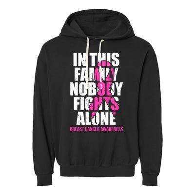 In This Family No One Fights Alone Breast Cancer Pink Ribbon Garment-Dyed Fleece Hoodie