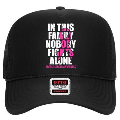 In This Family No One Fights Alone Breast Cancer Pink Ribbon High Crown Mesh Back Trucker Hat