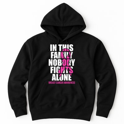 In This Family No One Fights Alone Breast Cancer Pink Ribbon Hoodie