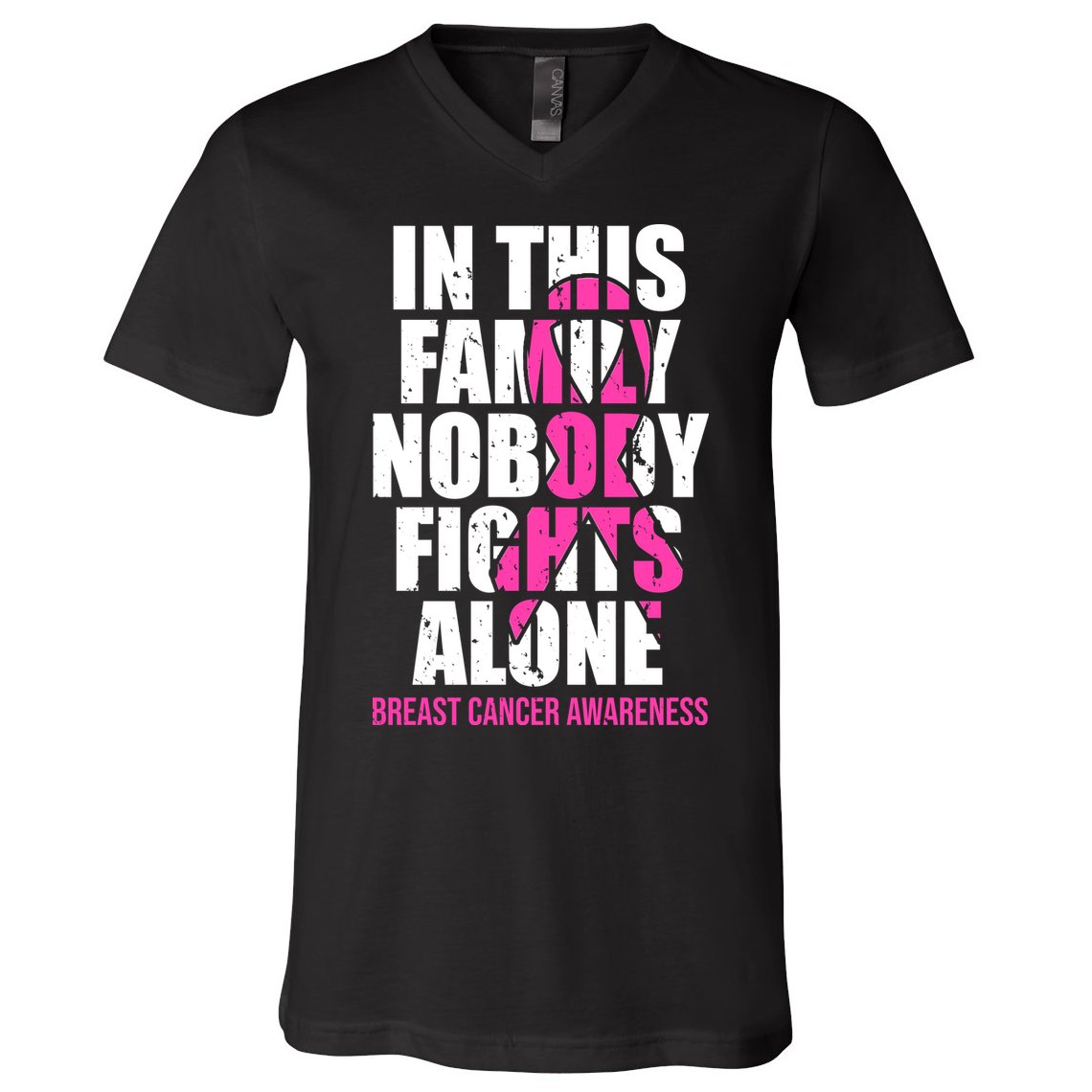 In This Family No One Fights Alone Breast Cancer Pink Ribbon V-Neck T-Shirt