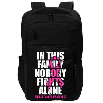 In This Family No One Fights Alone Breast Cancer Pink Ribbon Impact Tech Backpack