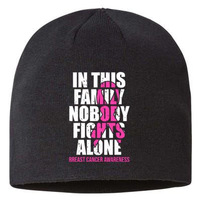 In This Family No One Fights Alone Breast Cancer Pink Ribbon Sustainable Beanie