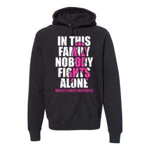 In This Family No One Fights Alone Breast Cancer Pink Ribbon Premium Hoodie