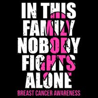 In This Family No One Fights Alone Breast Cancer Pink Ribbon Baby Bodysuit