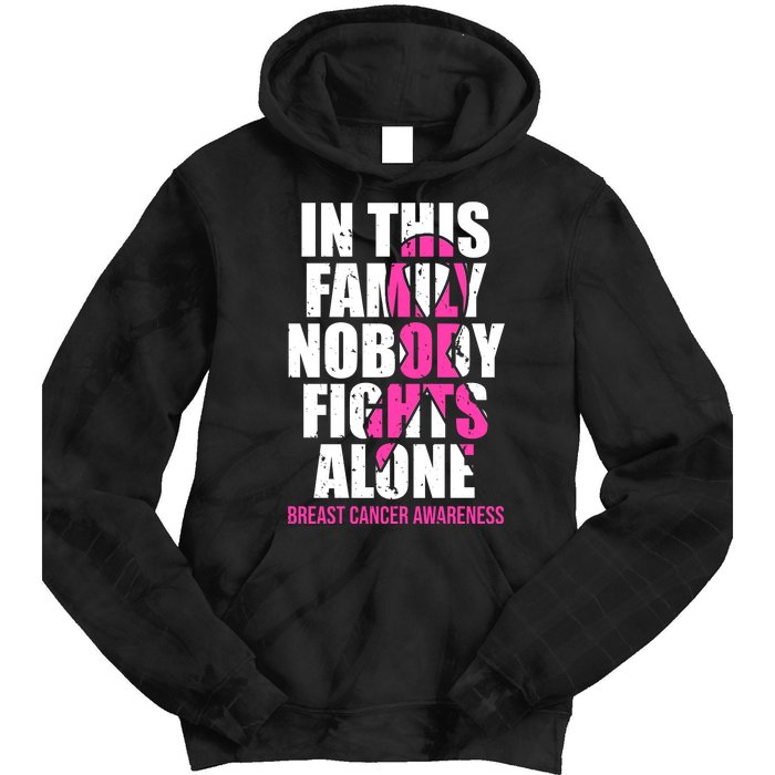 In This Family No One Fights Alone Breast Cancer Pink Ribbon Tie Dye Hoodie