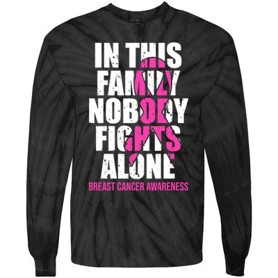 In This Family No One Fights Alone Breast Cancer Pink Ribbon Tie-Dye Long Sleeve Shirt