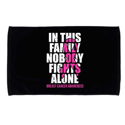 In This Family No One Fights Alone Breast Cancer Pink Ribbon Microfiber Hand Towel