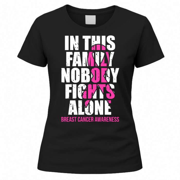 In This Family No One Fights Alone Breast Cancer Pink Ribbon Women's T-Shirt