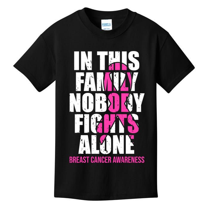 In This Family No One Fights Alone Breast Cancer Pink Ribbon Kids T-Shirt