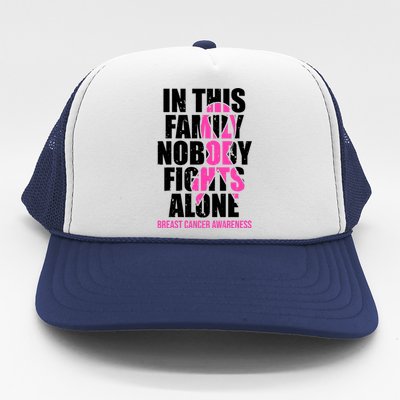 In This Family No One Fights Alone Breast Cancer Pink Ribbon Trucker Hat